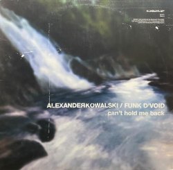 画像1: ALEXANDER KOWALSKI/FUNK D' VOID & JORIS VOORN / CAN'T HOLD ME BACK