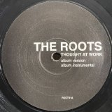 THE ROOTS/THOUGHT AT WORK