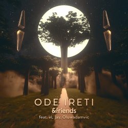 画像1: &FRIENDS FEAT. EL JAY, OLUWADAMVIC/ODE IRETI