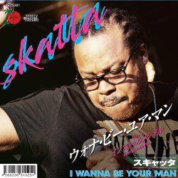 画像1: SKATTA/I WANNA BE YOUR MAN