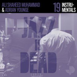 画像1: ADRIAN YOUNGE & ALI SHAHEED MUHAMMAD/INSTRUMENTALS (JAZZ IS DEAD 019)