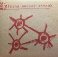 FLYING SAUCER ATTACK/LAND BEYOND THE SUN