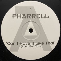 画像1: PHARRELL/CAN I HAVE IT LIKE THAT (PUSH/PULL VOX)