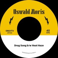 OSWALD MORIS/DRUG SONG / HEAT HAZE