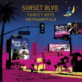 YANCEY BOYS (ILLA J + FRANK NITT)/SUNSET BLVD. "2LP" (INSTRUMENTALS / REISSUE)