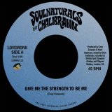 SOULNATURALS/GIVE ME THE STRENGTH TO BE ME (FEAT. CHALIBRANN)