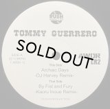 TOMMY GUERRERO/ARCHAIC DAYS (DJ HARVEY REMIX)