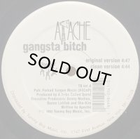 APACHE/GANGSTA BITCH