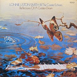 画像1: LONNIE LISTON SMITH & THE COSMIC ECHOES/REFLECTIONS OF A GOLDEN DREAM