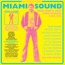 画像1: V.A./MIAMI SOUND: RARE FUNK & SOUL FROM MIAMI, FLORIDA 1967-74 