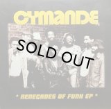 CYMANDE/RENEGADES OF FUNK EP