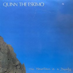 画像1: QUINN THE ESKIMO/THE MOUNTAIN IS A DANDY