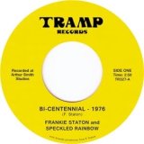 FRANKIE STATON AND SPECKLED RAINBOW / BI-CENTENNIAL - 1976