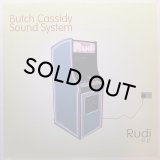 BUTCH CASSIDY SOUND SYSTEM/RUDI E.P.