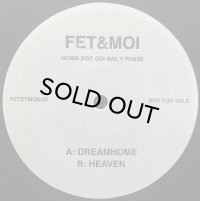 FET & MOI/HONNI SOIT QUI MAL Y PENSE