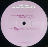 TUFF LOVE/WE SOUL SURVIVORS PT 2