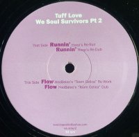 TUFF LOVE/WE SOUL SURVIVORS PT 2