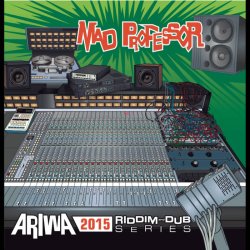 画像1: MAD PROFESSOR/ARIWA RIDDIM DUB SERIES 2015