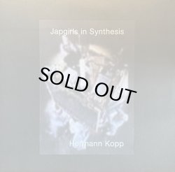 画像1: HERMANN KOPP/JAPGIRLS IN SYNTHESIS