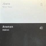 ASURA / ANENON / SILVER TREES / DAMIEL