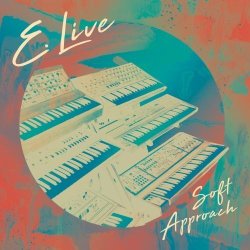 画像1: E.LIVE/SOFT APPROACH