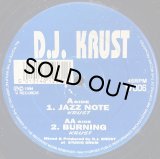 D.J. KRUST/JAZZ NOTE / BURNING
