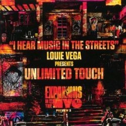 画像1: LOUIE VEGA PRESENTS UNLIMITED TOUCH/I HEAR MUSIC IN THE STREETS
