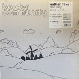 NATHAN FAKE/THE SKY WAS PINK