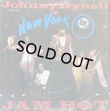 JOHNNY DYNELL AND NEW YORK 88/JAM HOT