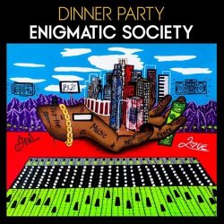 画像1: DINNER PARTY (TERRACE MARTIN / ROBERT GLASPER / 9TH WONDER / KAMASI WASHINGTON) / ENIGMATIC SOCIETY