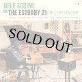 DELE SOSIMI AND THE ESTUARY 21/THE CONFLUENCE LP