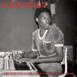 画像1: SCIENTIST/DUB ALBUM THEY DIDN'T WANT YOU TO HEAR!