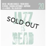 V.A./ADRIAN YOUNGE & ALI SHAHEED MUHAMMAD/REMIXES JAZZ IS DEAD 20