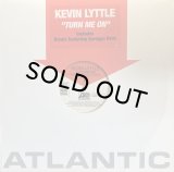 KEVIN LYTTLE/TURN ME ON