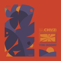 画像1: M.CHUZI/YIRI BOOM!