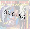 FRANKIE PAUL/STRICTLY REGGAE MUSIC