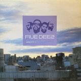 FIVE DEEZ/STUPID