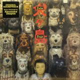 ALEXANDRE DESPLAT/ISLE OF DOGS 