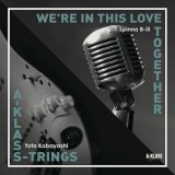 Spinna B-ill/WE'RE IN THIS LOVE TOGETHER