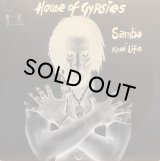 HOUSE OF GYPSIES/SAMBA