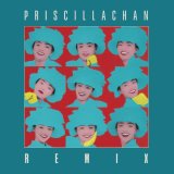 PRISCILLA CHAN プリシラ・チャン (陳慧嫻) / REMIX