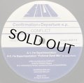 CONFLICT/CONFIRMATION + DEPARTURE E.P.