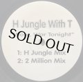 T.J.M. / H JUNGLE WITH T / AUTOMATIC / WOW WAR TONIGHT