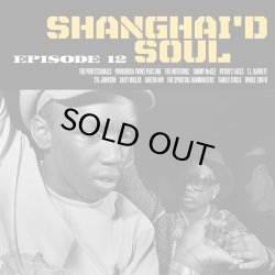 画像1: V.A./SHANGHAI'D SOUL EPISODE 12