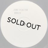 JUNO REACTOR/CONGA FURY