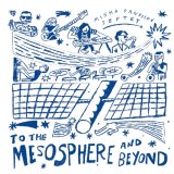 MISHA PANFILOV SOUND COMBO/TO THE MESOSPHERE AND BEYOND