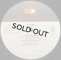 T.O.K./CHI CHI MAN