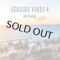 DJ YAMA/SEASIDE VIBES 4