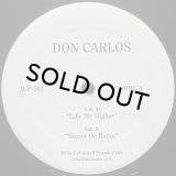 DON CARLOS/TAKE ME HIGHER