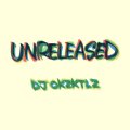 DJ OKZKTLZ/UNRELEASED